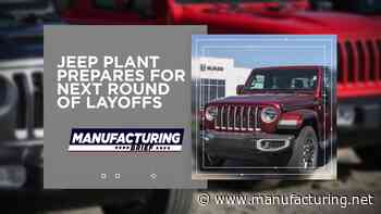 Jeep Plant Prepares for Next Round of Layoffs - Manufacturing.net