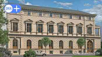 Die Entscheidung zum Palais Oppenheim in Dresden ist gefallen - Dresdner Neueste Nachrichten