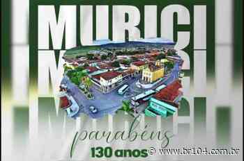 Murici comemora hoje 130 anos de Emancipação Política - BR 104