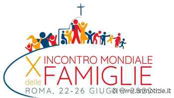 Acquedolci, Rocca di Capri Leone e Gliaca di Piraino, tre incontri in preparazione alla X Giornata Mondiale delle Famiglie di Roma - AMnotizie.it