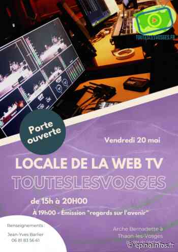 Thaon-lès-Vosges - Portes ouvertes de la web-Tv - Epinal infos - Epinal Infos