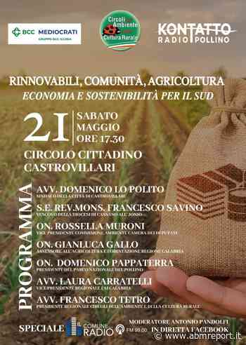 Rinnovabili, comunità, agricoltura economia e sostenibilità per il sud, convegno a Castrovillari - ABMreport