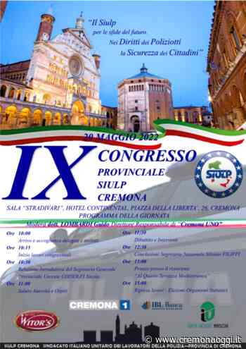 Siulp Cremona, domani il congresso provinciale - CremonaOggi