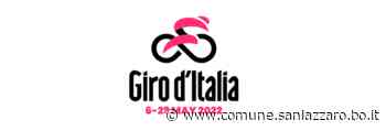 Mercoledì 18 maggio il Giro d'Italia 2022 attraversa San Lazzaro - Comune di San Lazzaro di Savena