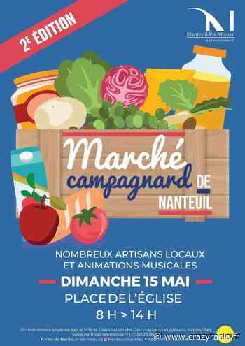 Nanteuil-lès-Meaux : Un second marché campagnard aux mille et une saveurs - CRAZY RADIO