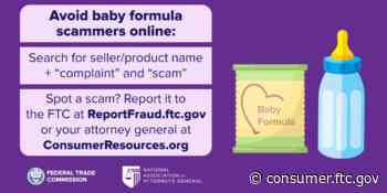 Not enough baby formula means plenty of scammers - Federal Trade Commission (.gov)