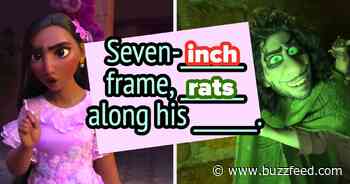 Let's See If You Know All 677 Words Of "We Don't Talk About Bruno" From "Encanto" - BuzzFeed