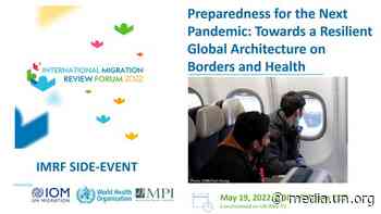 Preparedness for the Next Pandemic: Towards a Resilient Global Architecture on Borders and Health - UN Web TV