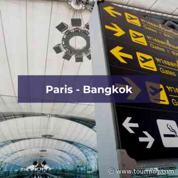 Paris Bangkok : quelles sont les options - TourMaG.com