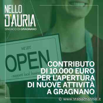 Gragnano - Pubblicato l'avviso per incentivare l'apertura di nuove attività: contributo dal valore di 10000 euro a fondo perduto - StabiaChannel.it