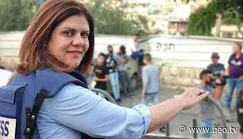 Israels proposal to probe Shireen Abu Aklehs killing: A high-level whitewash - Geo News