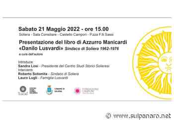 Un libro per ricordare Danilo Lusvardi: sindaco di Soliera dal 1962 al 1976 - SulPanaro | News - SulPanaro