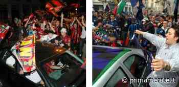 Milan o Inter? A Merate sarà festa scudetto senza alcolici in piazza - Prima Merate