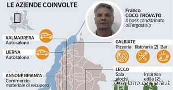 Lecco, le mani della ‘ndrangheta sugli affari. «Ci descrivono come mostri, ma siamo mafiosi brava gente» - Corriere Milano