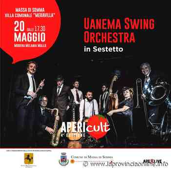 Apericult, a Massa di Somma appuntamento con Uanema Swing - laProvinciaOnline.info