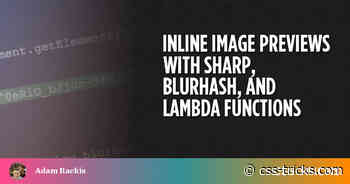Inline Image Previews with Sharp, BlurHash, and Lambda Functions