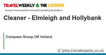 Compass Group UK Ireland: Cleaner - Elmleigh and Hollybank
