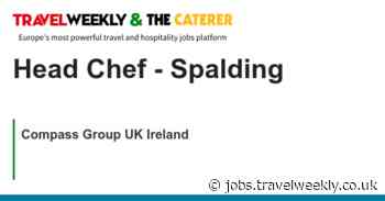 Compass Group UK Ireland: Head Chef - Spalding