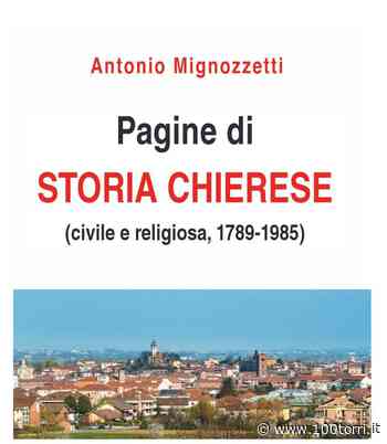 La storia di Chieri nelle pagine di Antonio Mignozzetti - CentoTorri