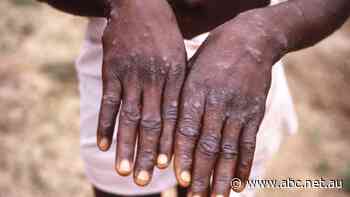 Monkeypox confirmed in Melbourne and Sydney - ABC News
