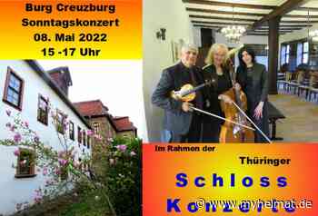 27. Sonntagskonzert auf Burg-Creuzburg am 08. Mai 2022 - Gotha - myheimat.de