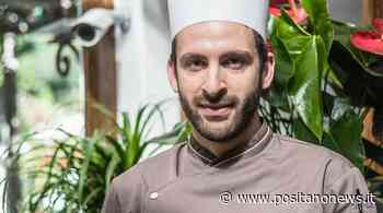 Positano, Michele Mastro il pastry chef de La Zagara - Positanonews - Positanonews