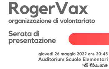 Clusone: si presenta l'organizzazione di volontariato Roger Vax - MyValley.it