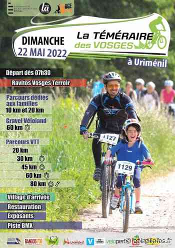 Uriménil - La Téméraire des Vosges, un évènement accessible à tous ! - Epinal infos - Epinal Infos