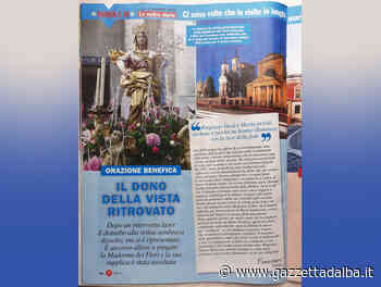 Un miracolo per opera della Madonna dei Fiori, la testimonianza su un settimanale cattolico - http://gazzettadalba.it/