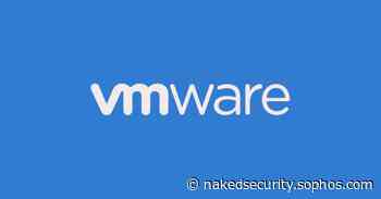 US Government says: Patch VMware right now, or get off our network