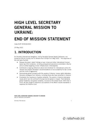 High Level Secretary General Mission to Ukraine: End of Mission Statement (20 May 2022) - Ukraine - ReliefWeb