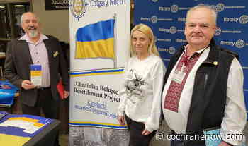 Rotarians providing shelter, helping Ukrainian evacuees - CochraneNow.com
