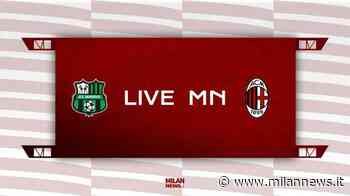 LIVE MN - Sassuolo-Milan (0-0): si comincia! Segui qui il match in diretta - Milan News