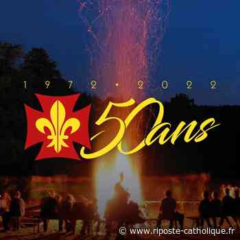 Agenda: Les 50 ans des Scouts Saint-Louis (Lyon) - Riposte-catholique - Riposte Catholique