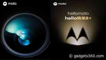 Motorola Flagship With Snapdragon 8+ Gen 1 SoC, 200-Megapixel Camera Confirmed to Launch Soon in China Soon