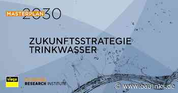 Studie „Zukunftsstrategie Trinkwasser“ sieht Handlungsbedarf im Gebäudesektor