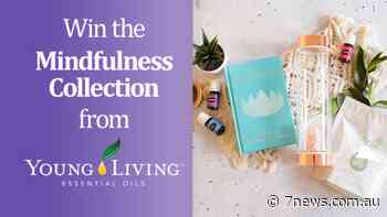 Be in to win the Mindfulness Collection from Young Living - 7NEWS