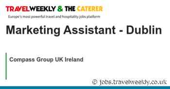Compass Group UK Ireland: Marketing Assistant - Dublin