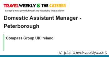 Compass Group UK Ireland: Domestic Assistant Manager - Peterborough