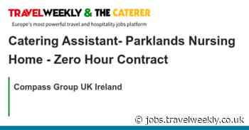 Compass Group UK Ireland: Catering Assistant- Parklands Nursing Home - Zero Hour Contract