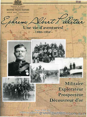 Ephrem Albert Pelletier, une vie d'aventures 1880-1952 - Courrier Frontenac