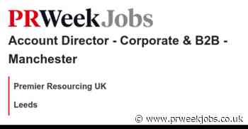 Premier Resourcing UK: Account Director - Corporate & B2B - Manchester