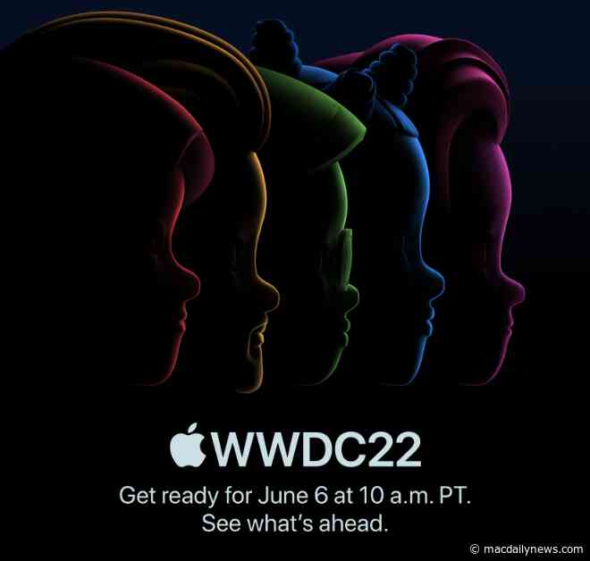 Apple’s WWDC 2022 kicks off June 6th with keynote address