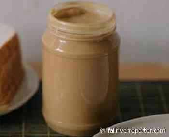 Peanut Butter recall issued after Salmonella outbreak leads to hospitalizations - Fall River Reporter