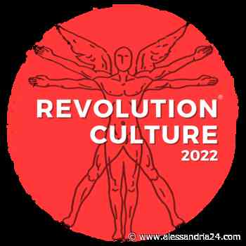 Dal 24 giugno al 23 luglio ad Acqui Terme sarà tempo di "Revolution Culture" - Alessandria24.com - Alessandria24.com
