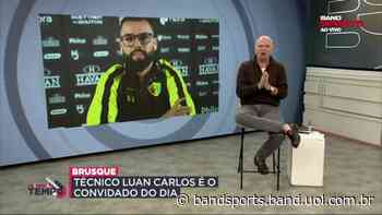 Luan Carlos fala sobre acerto com Brusque e projeta trabalho - UOL