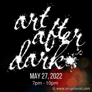 Downtown Kingston celebrates Art After Dark this Friday – Kingston News - Kingstonist