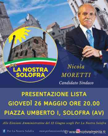 Nicola Moretti presenta la lista “Per La Nostra Solofra” - Nuova Irpinia