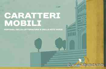 Caratteri Mobili, a Lonigo il Festival Veneto della letteratura... | Date 2022 - ilTurista.info