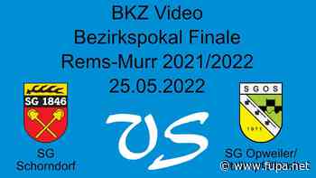 Video Bezirkspokal-Finale Rems-Murr: SG Schorndorf - SG Oppenweiler - FuPa